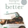 Hoping For Something Better: Refusing To Settle For Life As Usual -Books Shop 117 0026 0 1