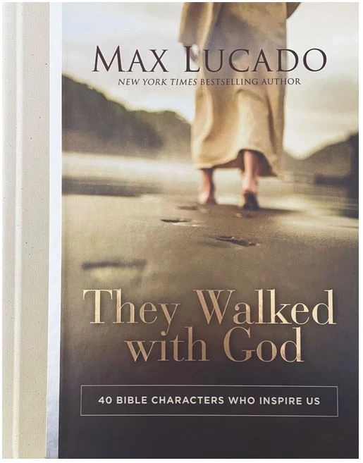 They Walked With God: 40 Bible Characters Who Inspire Us 3 They Walked With God: 40 Bible Characters Who Inspire Us
