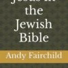 Jesus In The Jewish Bible -Books Shop 117 0101 0