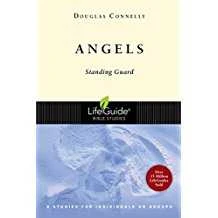 Angels: Standing Guard Revised -Lifeguide Bible Studies