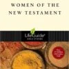 Women Of The New Testament -Lifeguide Bible Study -Books Shop 117 0106 0
