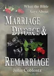 Marriage, Divorce, And Remarriage