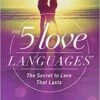The 5 Love Languages: The Secret To Love That Lasts 1 The 5 Love Languages: The Secret To Love That Lasts -Books Shop 118 0143 0