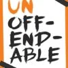 UnOffendable: How Just One Change Can Make All Of Life Better -Books Shop 118 0598 0