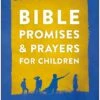 Bible Promises And Prayers For Children 2 Bible Promises And Prayers For Children -Books Shop 118 0614 0