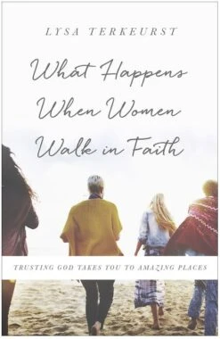 What Happens When Women Walk In Faith