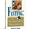 Fasting: A Neglected Discipline -Books Shop 118 1668 0