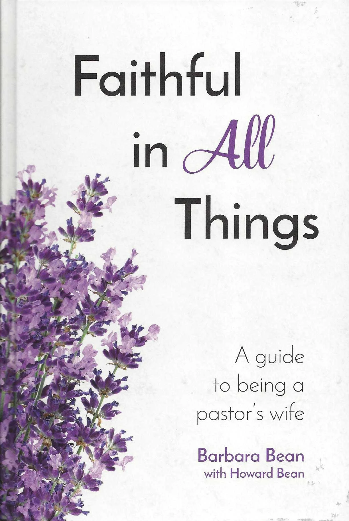 Faithful In All Things 3 Faithful In All Things