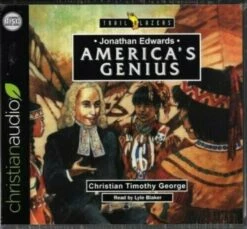 Jonathan Edwards: America’s Genius -Trailblazer Biographies Audio