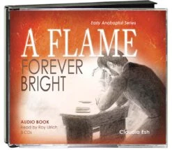 A Flame Forever Bright Audio CDs