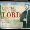Forever With The Lord Audio CDs -Books Shop 122 0080 0