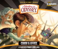 Cause & Effect -Adventures In Odyssey #52