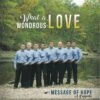 What A Wondrous Love CD 2017 -Message Of Hope (not Stocking) -Books Shop 140 0455 0