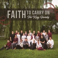 Faith To Carry On CD -The King Family