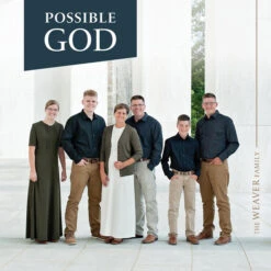 Possible God – The Weaver Family