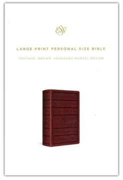 ESV Large Print Personal Size Bible Trutone, Brown, Engraved Mantel Design -Books Shop 200 0452 1