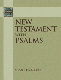 New Testament With Psalms: Giant Print ESV