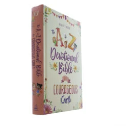 A To Z Devotional Bible For Courageous Girls: New Life Version
